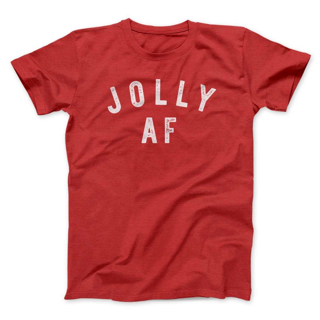 Jolly AF Men/Unisex T-Shirt